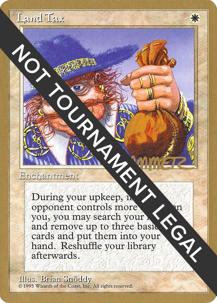 Image for Land Tax - 1996 Shawn "Hammer" Regnier (4ED) - Magic: The Gathering