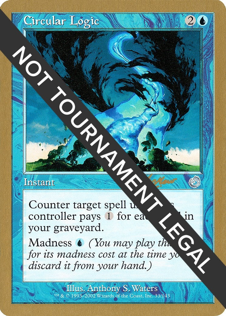 Image for Circular Logic - 2002 Sim Han How (TOR) (WCD) - Magic: The Gathering