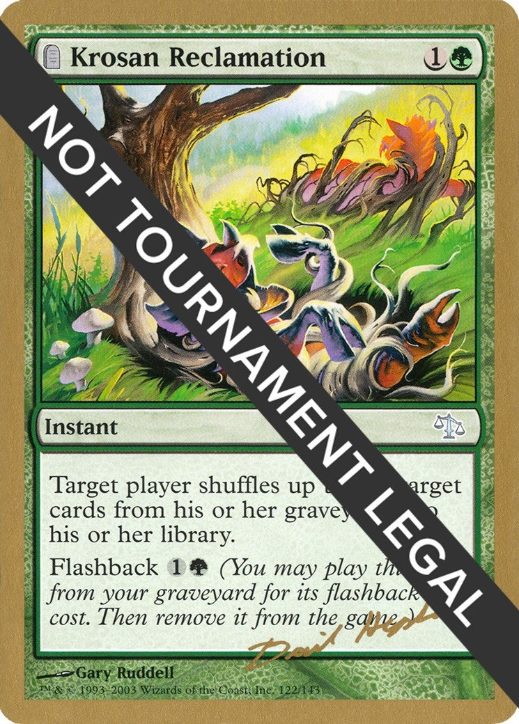 Image for Krosan Reclamation - 2003 Dave Humpherys (JUD) (WCD) - Magic: The Gathering