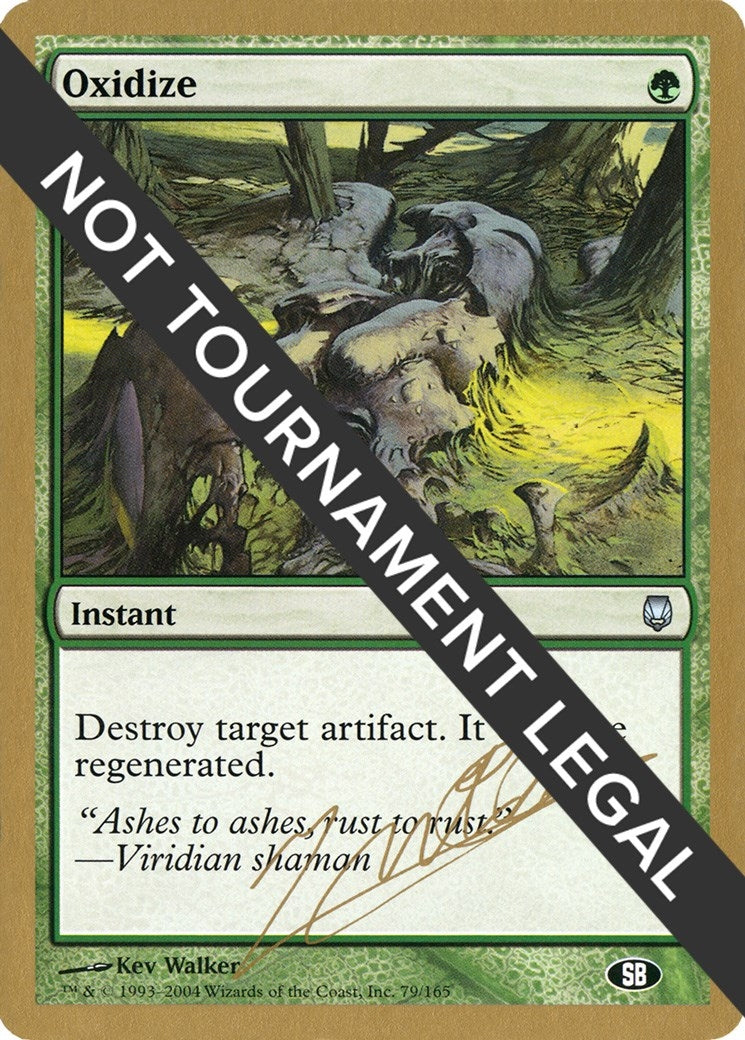 Image for Oxidize - 2004 Julien Nuijten (DST) (SB) (WCD) - Magic: The Gathering