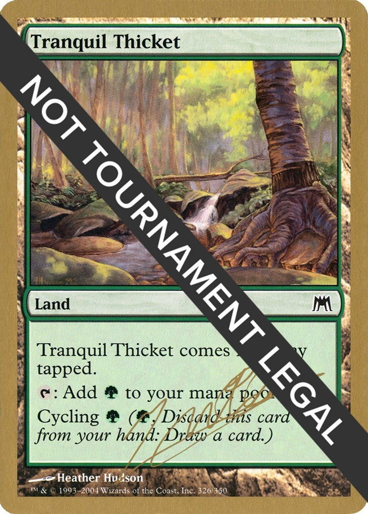 Image for Tranquil Thicket - 2004 Julien Nuijten (ONS) (WCD) - Magic: The Gathering