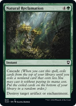 Image for Natural Reclamation (829) (CLB) - Magic: The Gathering