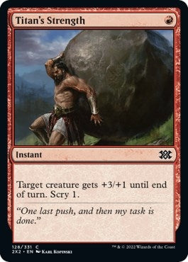 Image for Titan's Strength (128) (2X2) - Magic: The Gathering