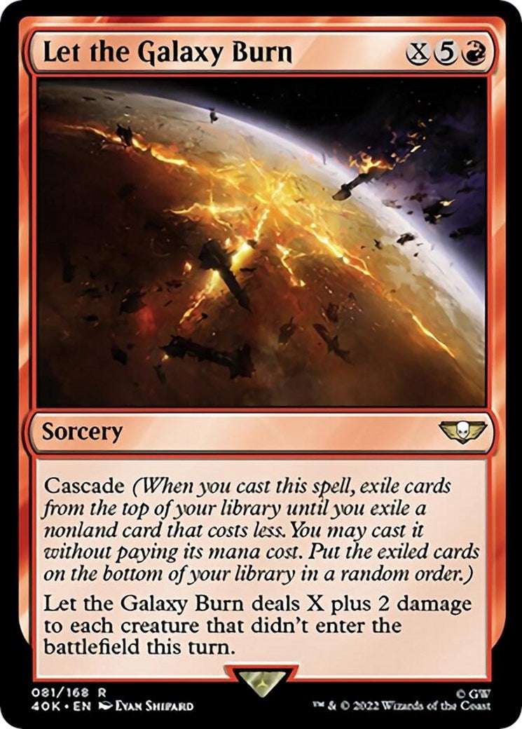 Image for Let the Galaxy Burn (81) - Magic: The Gathering