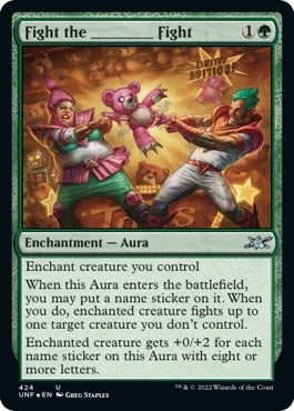 Image for Fight the _______ Fight (Galaxy Foil) (424) (UNF) - Magic: The Gathering