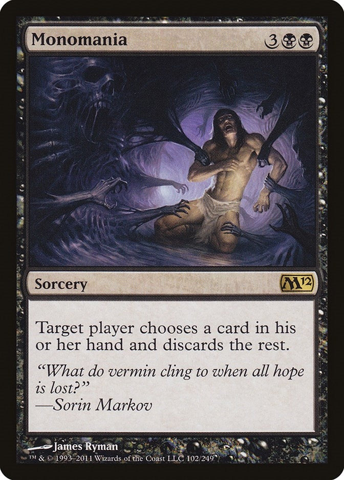 Image for Monomania (102) (M12) - Magic: The Gathering