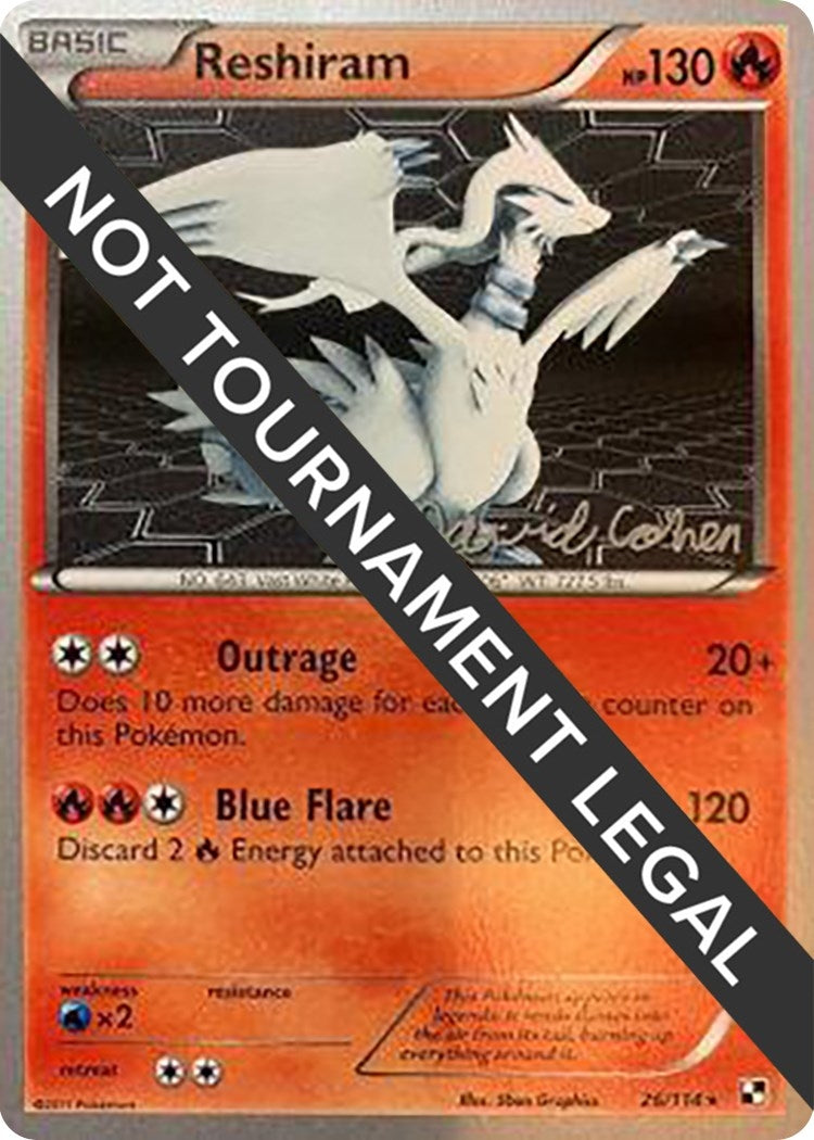 Image for Reshiram - 2011 (David Cohen) (26/114) (WCD) - Pokemon