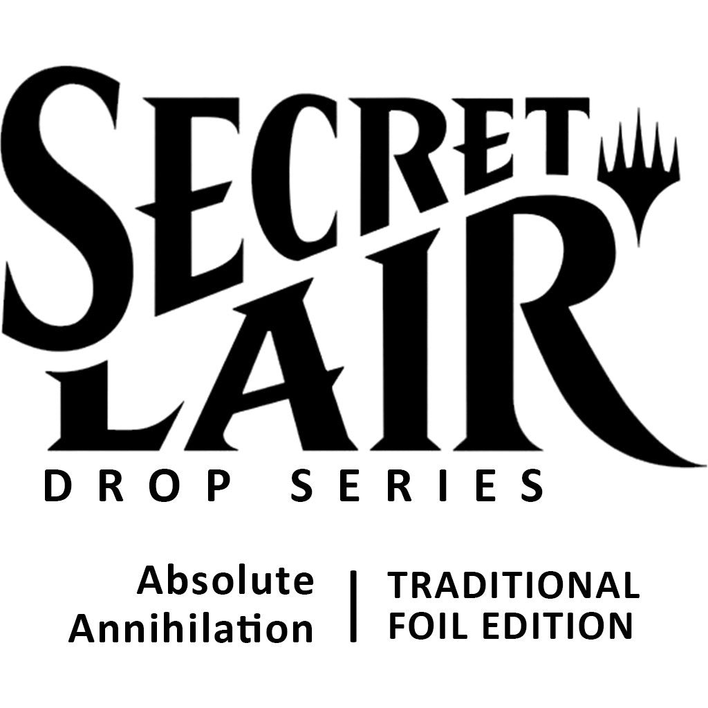 Image for Secret Lair Drop: Absolute Annihilation - Traditional Foil Edition - Magic: The Gathering