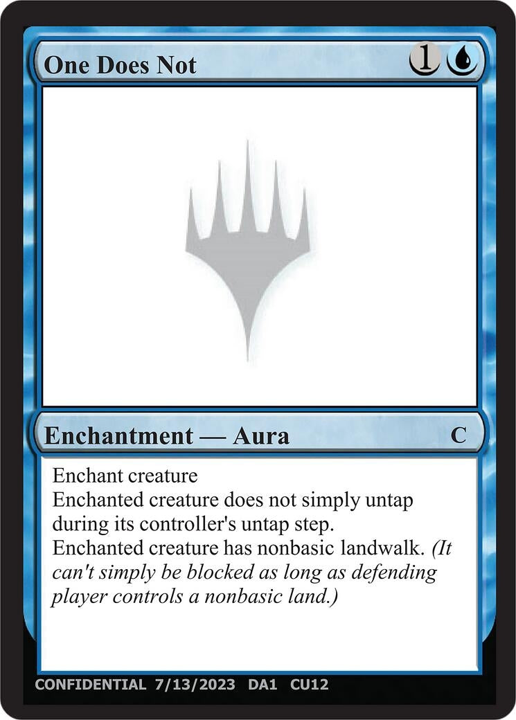Image for One Does Not (UNK) - Magic: The Gathering