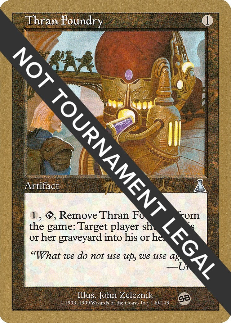 Image for Thran Foundry - 1999 Matt Linde (UDS) (SB) (WCD) - Magic: The Gathering