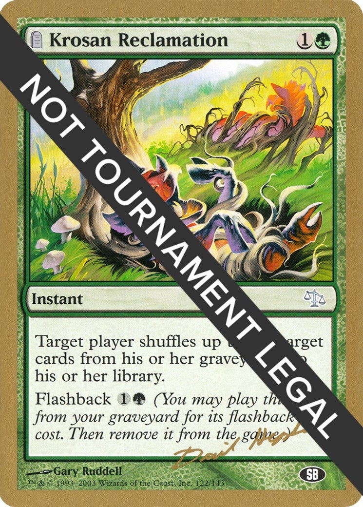 Image for Krosan Reclamation - 2003 Dave Humpherys (JUD) (SB) (WCD) - Magic: The Gathering
