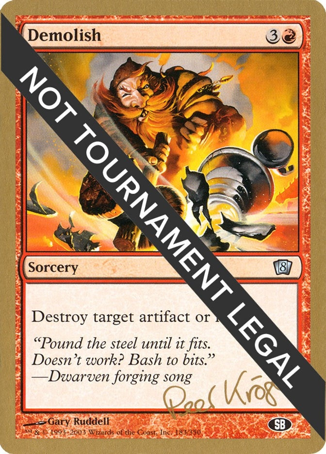 Image for Demolish - 2003 Peer Kroger (8ED) (SB) (WCD) - Magic: The Gathering