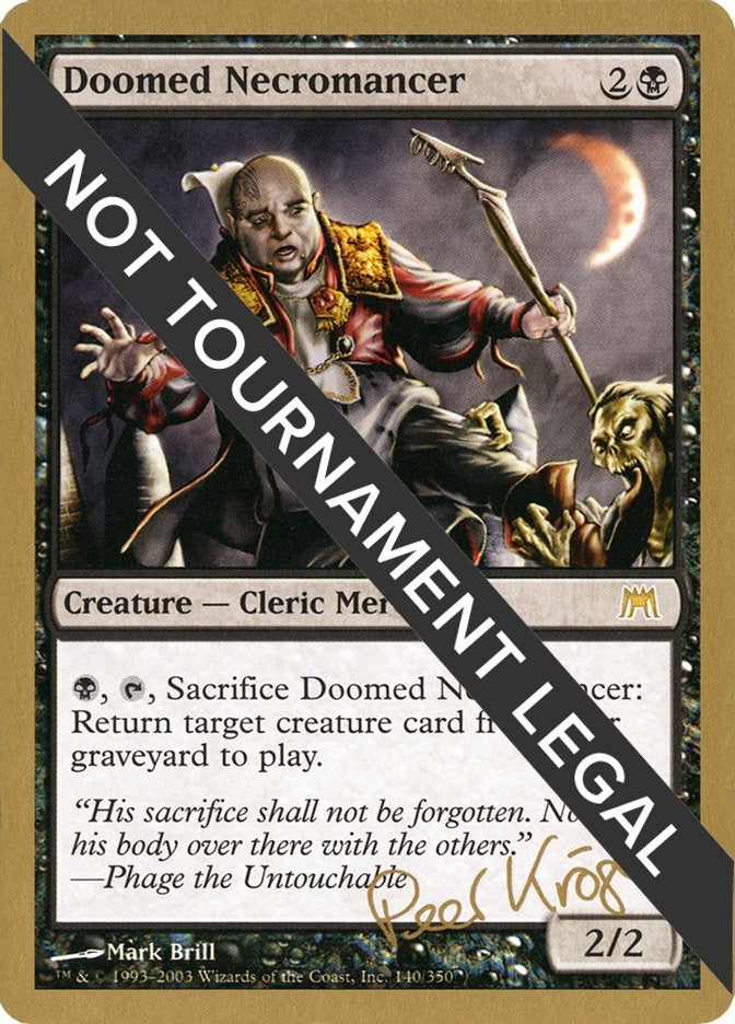 Image for Doomed Necromancer - 2003 Peer Kroger (ONS) (WCD) - Magic: The Gathering