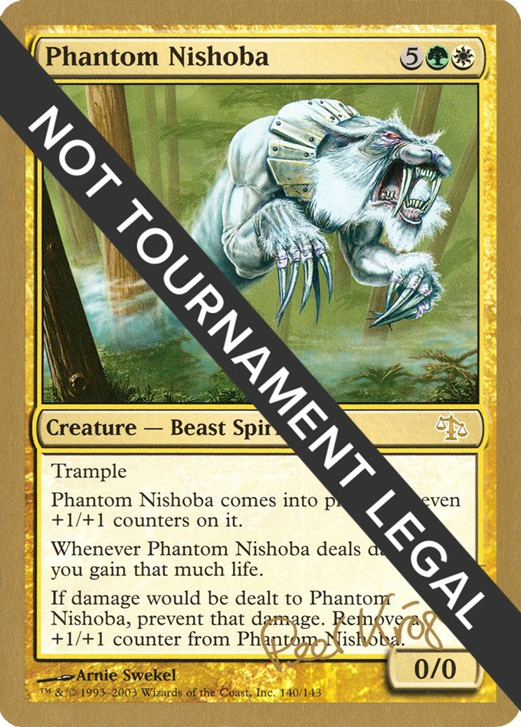 Image for Phantom Nishoba - 2003 Peer Kroger (JUD) (WCD) - Magic: The Gathering
