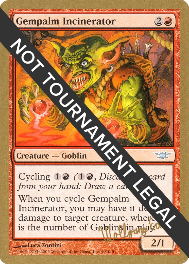 Image for Gempalm Incinerator - 2003 Wolfgang Eder (LGN) (WCD) - Magic: The Gathering