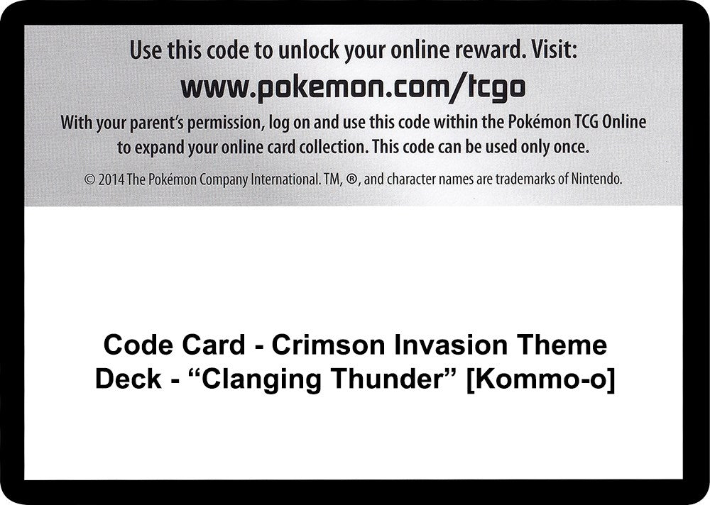 Image for Code Card - Crimson Invasion Theme Deck - "Clanging Thunder" [Kommo-o] (SM04) - Pokemon