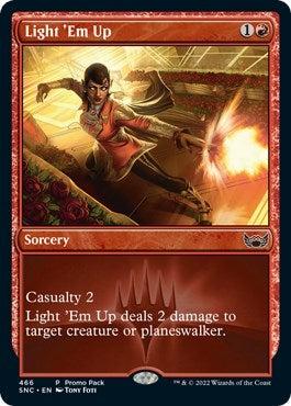 Image for Light 'Em Up (466) - Magic: The Gathering