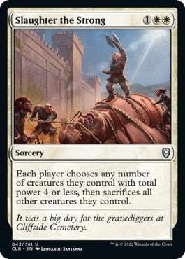 Image for Slaughter the Strong (43) (CLB) - Magic: The Gathering