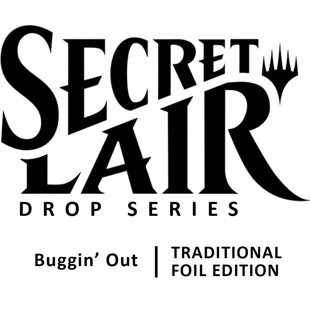 Image for Secret Lair Drop: Buggin' Out - Traditional Foil Edition - Magic: The Gathering
