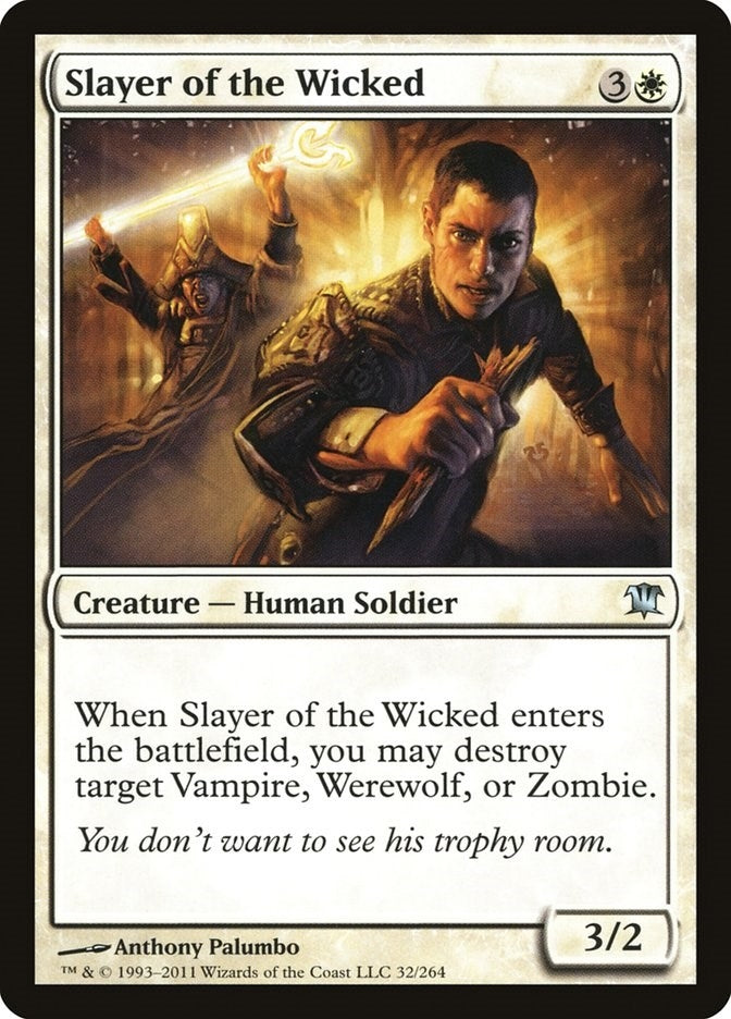 Image for Slayer of the Wicked (32) - Magic: The Gathering