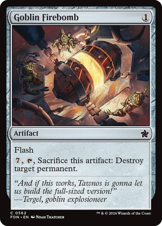 Goblin Firebomb (562)