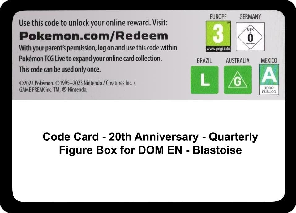 Image for Code Card - 20th Anniversary - Quarterly Figure Box for DOM EN - Blastoise (MCAP) - Pokemon